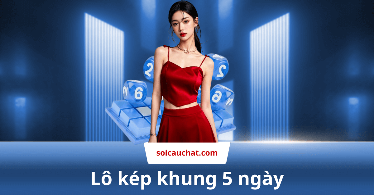 lo kep khung 5 ngay