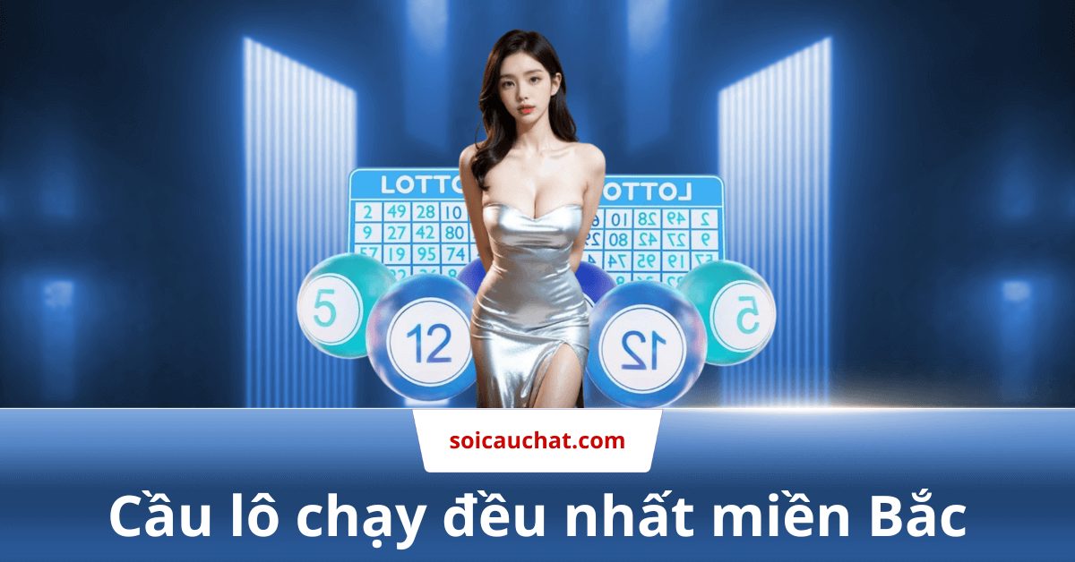 cau lo chay deu nhat