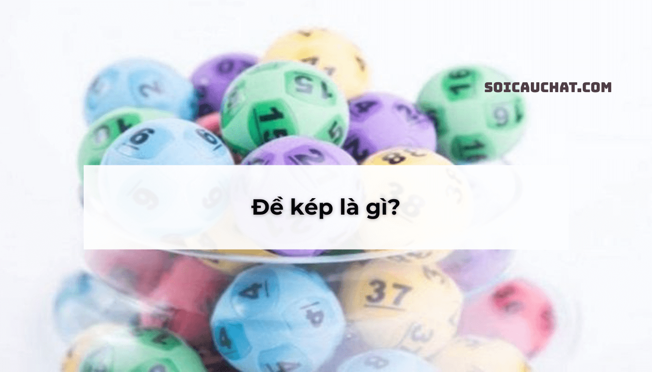 khai niem de kep