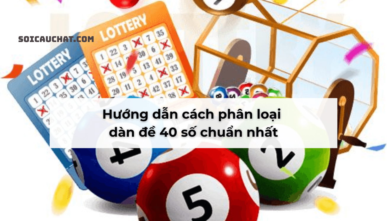 soi cau dan de 40 so