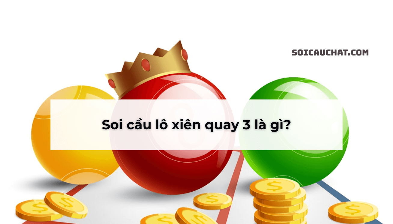 soi cầu lô xiên quay 3 mb