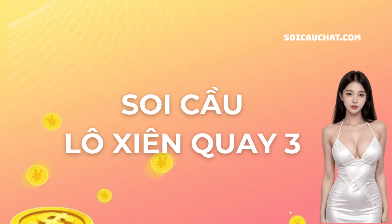 soi-cau-lo-xien-quay-3