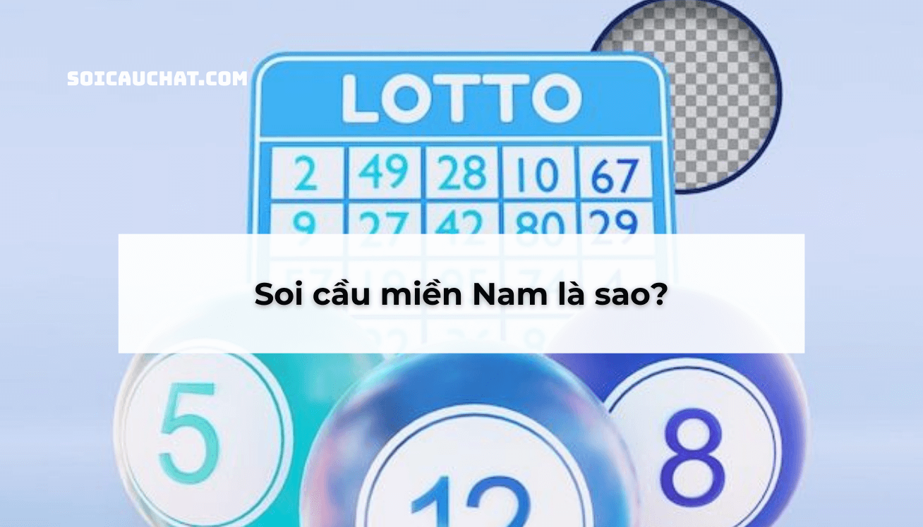 soi cầu miền Nam là sao