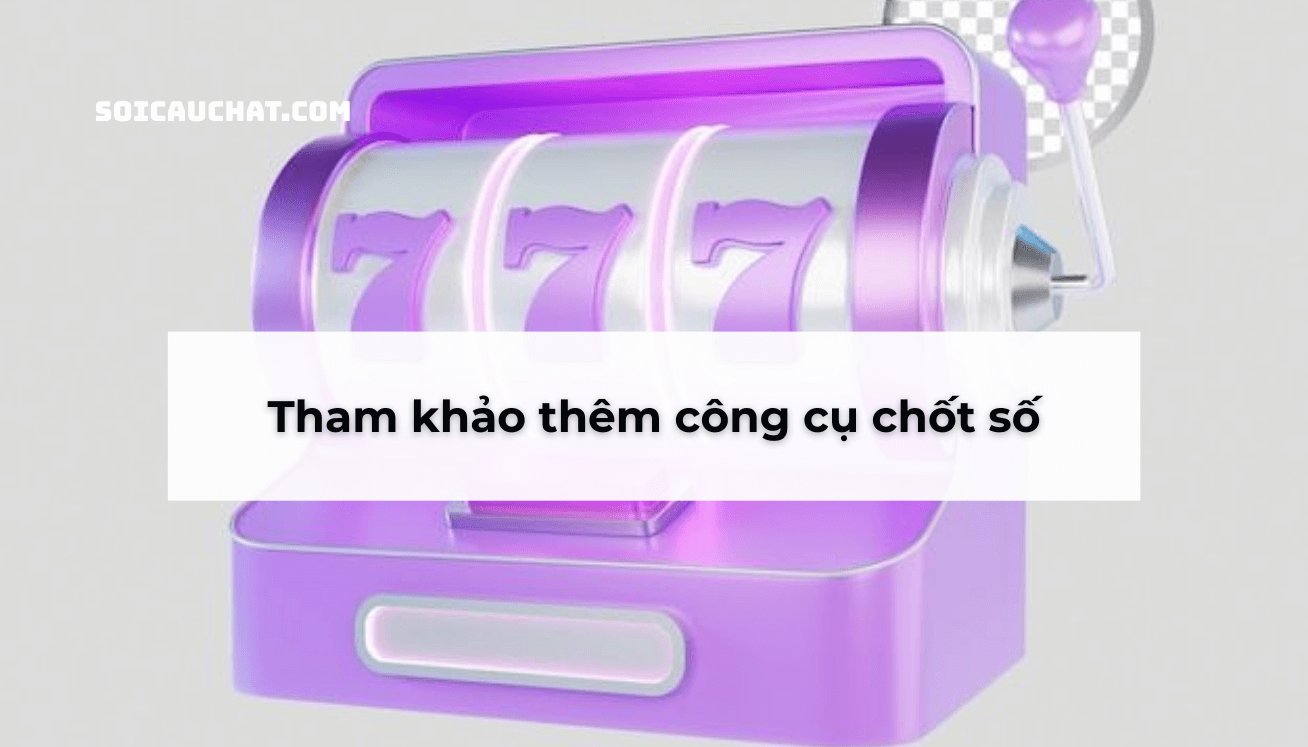công cụ chốt số