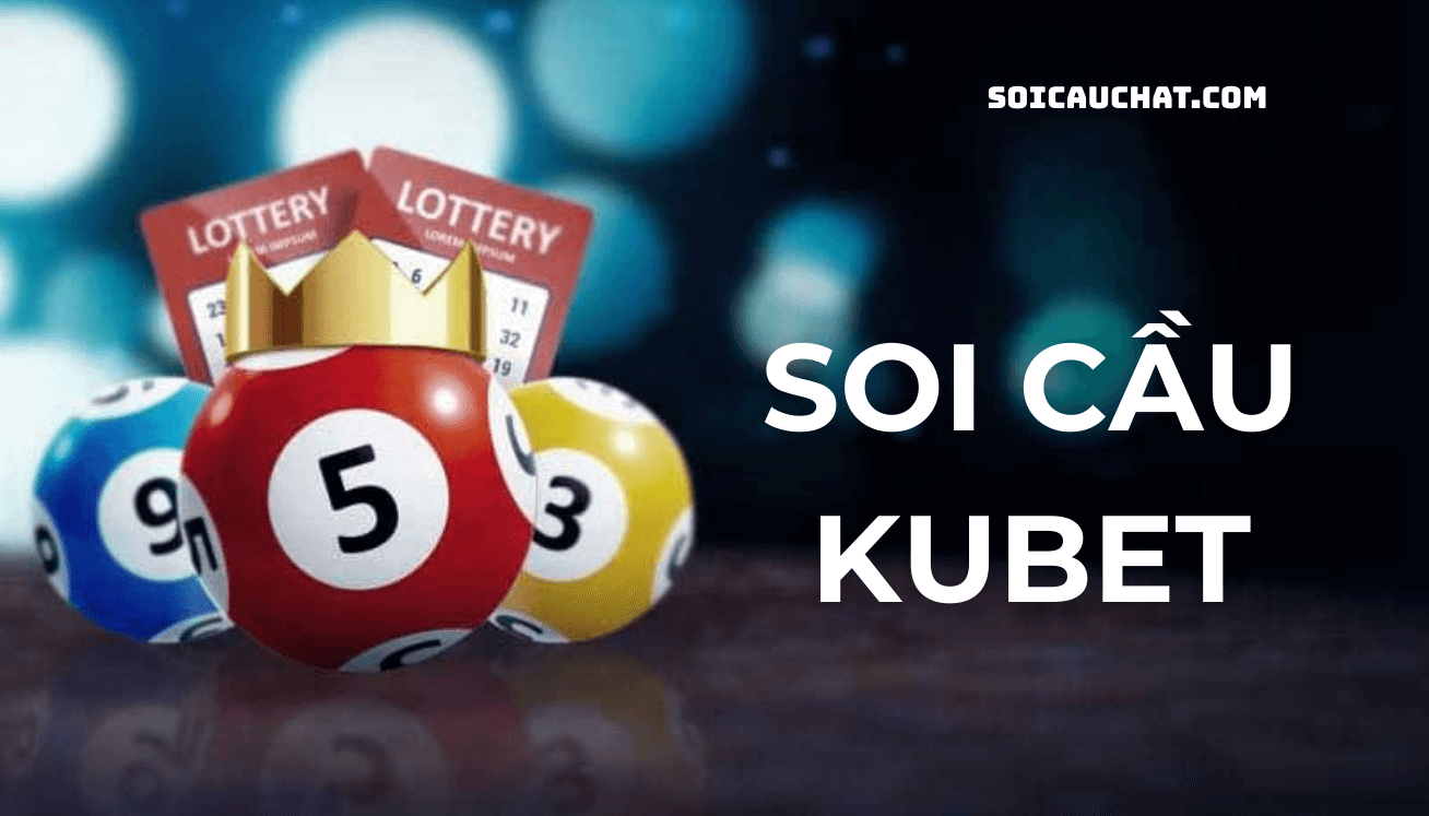 soi cau kubet