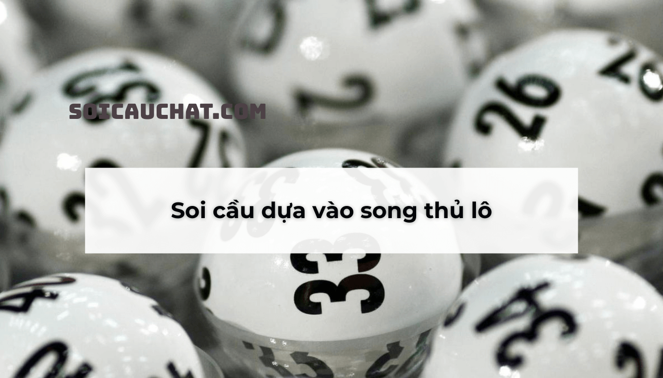 soi cầu miền Bắc hay
