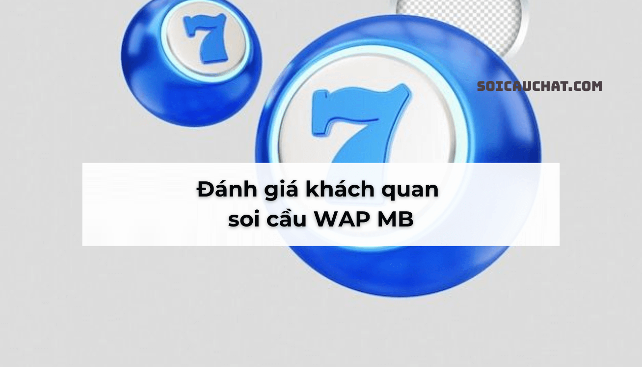 đánh giá soi cầu wap