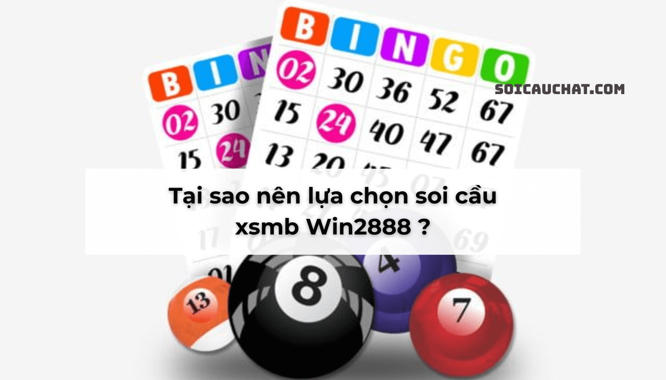 soi cầu xsmb win2888 hay