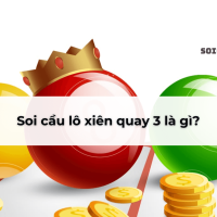Soi cầu lô xiên quay 3 hôm nay chính xác 99%