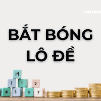 Bắt bóng lô đề - phương pháp chơi được nhiều người lựa chọn nhất